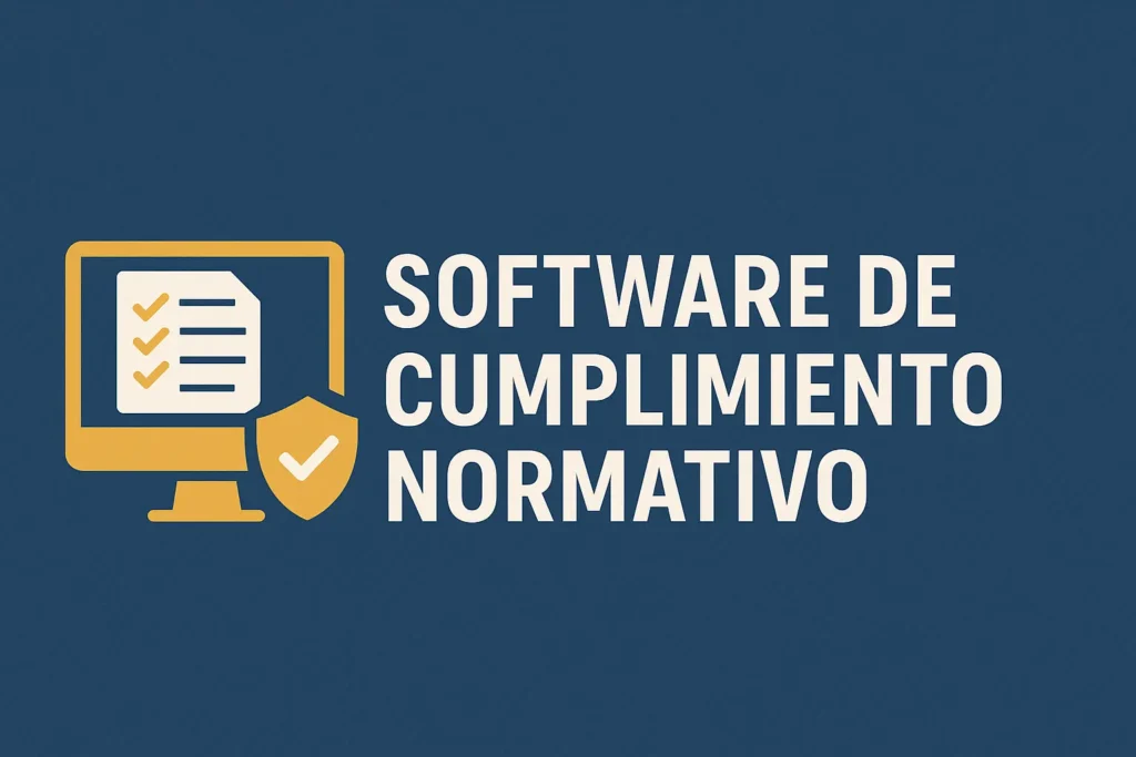 Banner visual con texto centrado “Software de cumplimiento normativo” en fondo azul con íconos de monitor y escudo