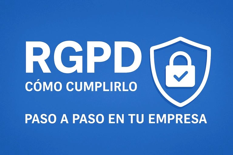 Banner con texto RGPD, cómo cumplirlo, paso a paso en tu empresa, acompañado de un icono de candado dentro de un escudo sobre fondo azul