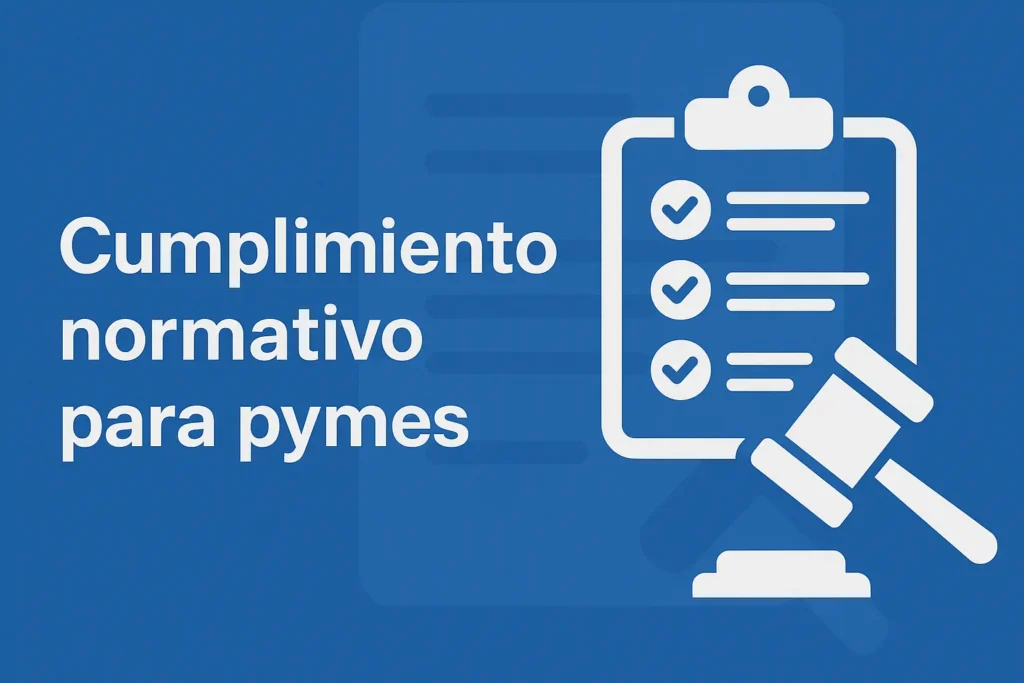 Banner digital con el texto “Cumplimiento normativo para pymes” y un icono de checklist y mazo