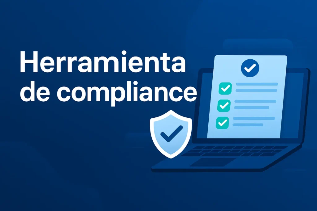Banner con texto “Herramienta de compliance”, laptop con checklist y escudo de verificación.